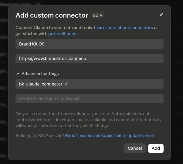 Claude's Add custom connector dialog with Brand Kit OS name, the MCP server URL, and the OAuth Client ID filled in under Advanced settings.